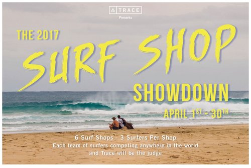 TRACE Presents 2017 Surf Shop Showdown