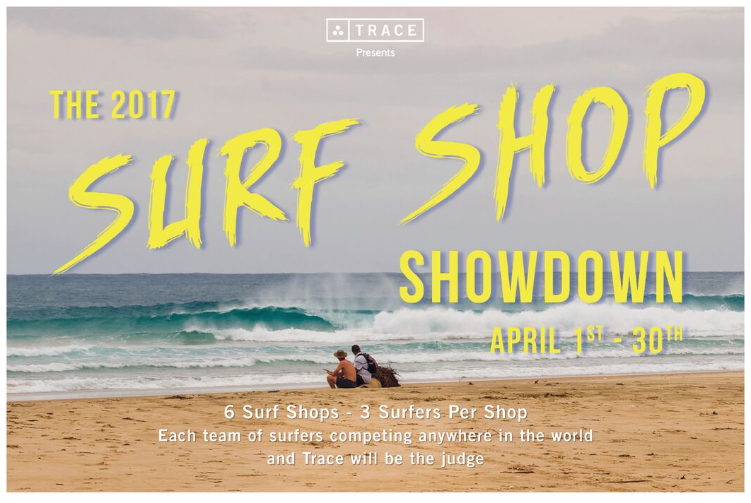 TRACE Presents 2017 Surf Shop Showdown