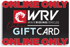 WRV ONLINE* Gift Card - Wave Riding Vehicles
