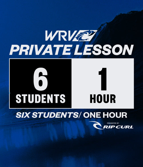 PRIVATE SURF LESSON: 6 STUDENTS, 1 HOUR - Wave Riding Vehicles