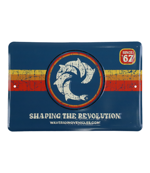 Shaping the Revolution Tin Sign - Wave Riding Vehicles